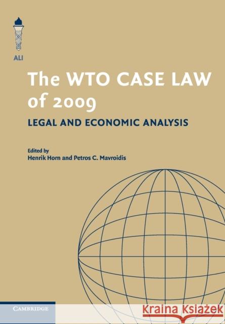 The Wto Case Law of 2009: Legal and Economic Analysis