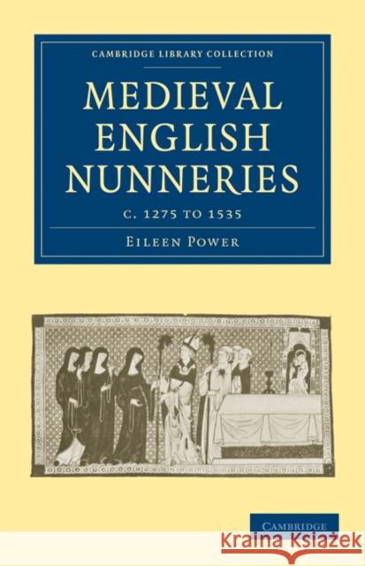 Medieval English Nunneries: C.1275 to 1535