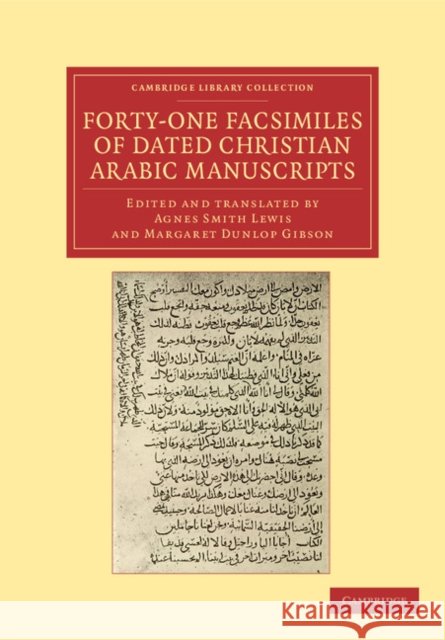 Forty-One Facsimiles of Dated Christian Arabic Manuscripts