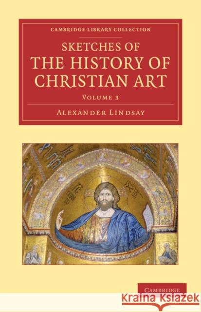 Sketches of the History of Christian Art