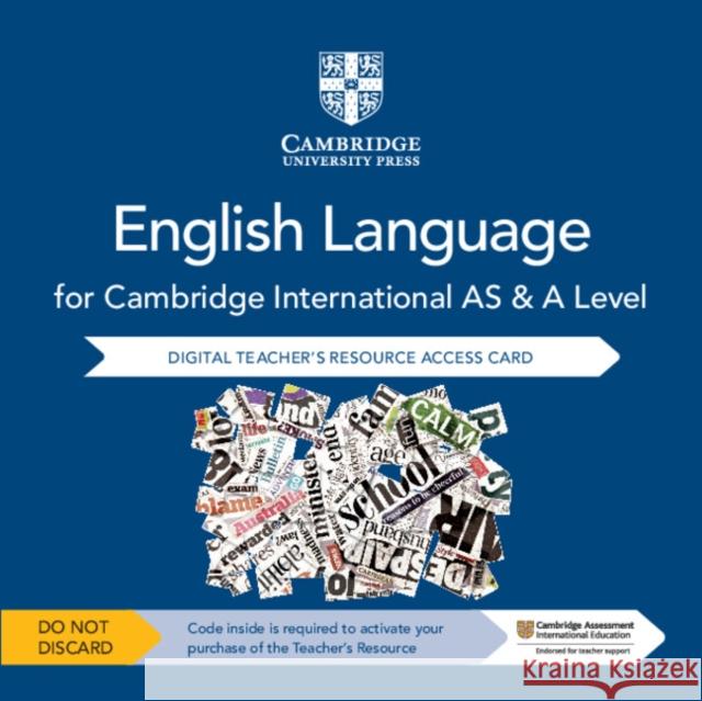 Cambridge International AS and A Level English Language Digital Teacher's Resource Access Card