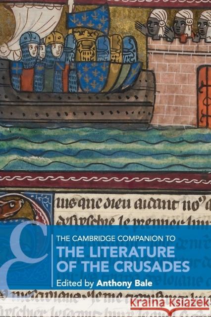 The Cambridge Companion to the Literature of the Crusades