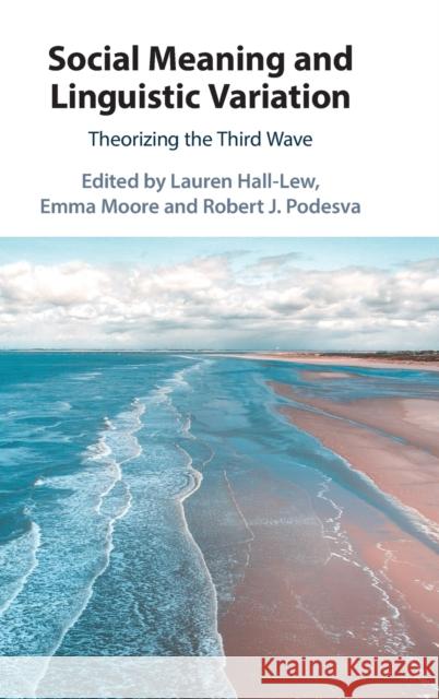 Social Meaning and Linguistic Variation: Theorizing the Third Wave