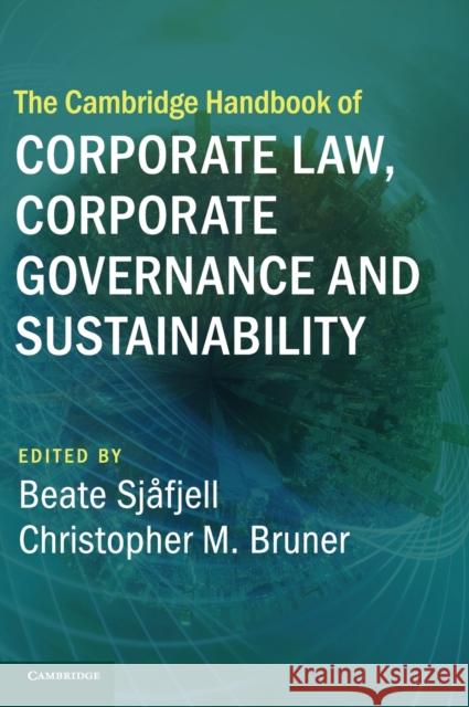 The Cambridge Handbook of Corporate Law, Corporate Governance and Sustainability