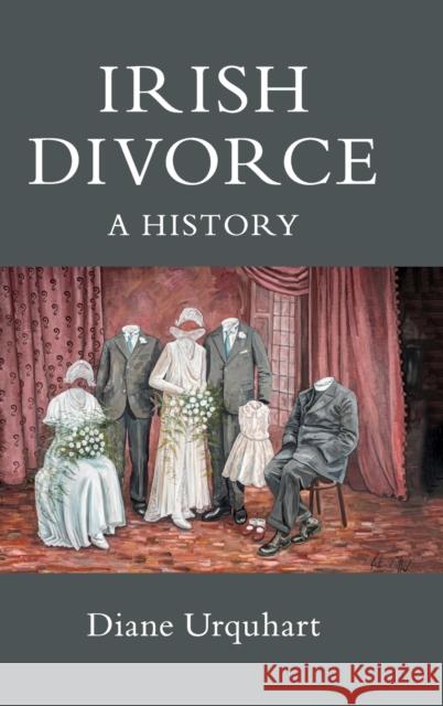 Irish Divorce: A History