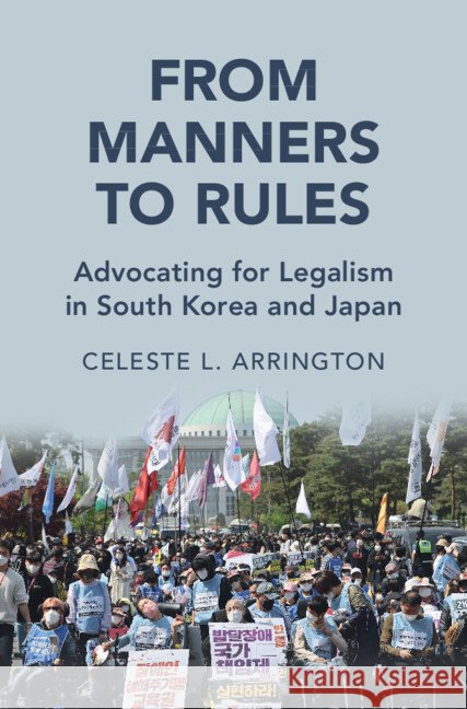 From Manners to Rules: Advocating for Legalism in South Korea and Japan