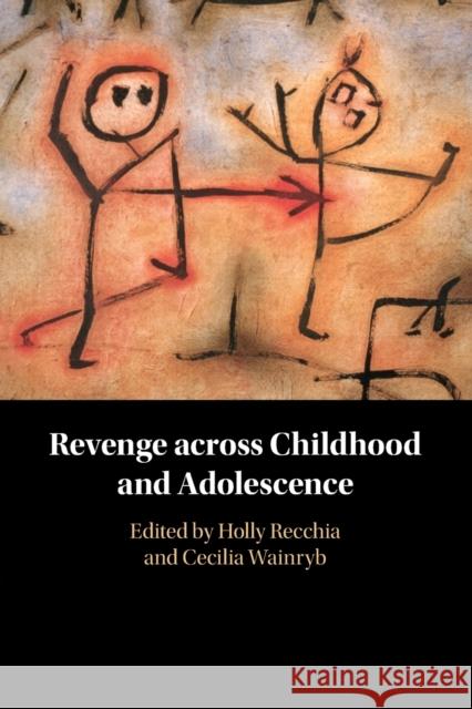 Revenge Across Childhood and Adolescence