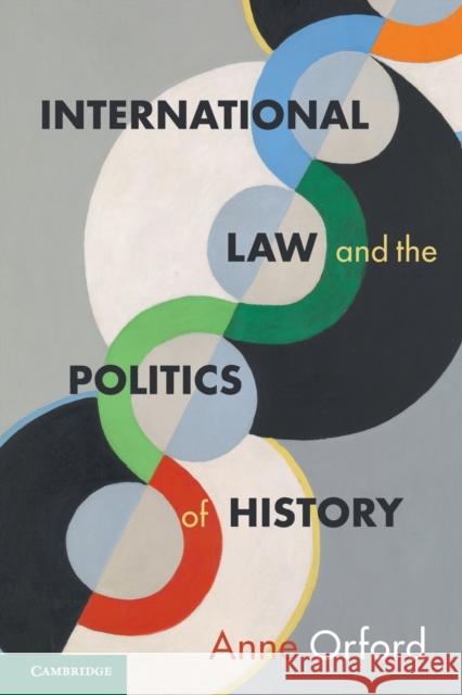 International Law and the Politics of History