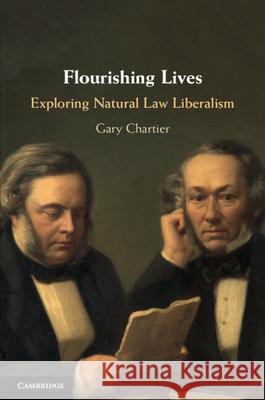 Flourishing Lives: Exploring Natural Law Liberalism