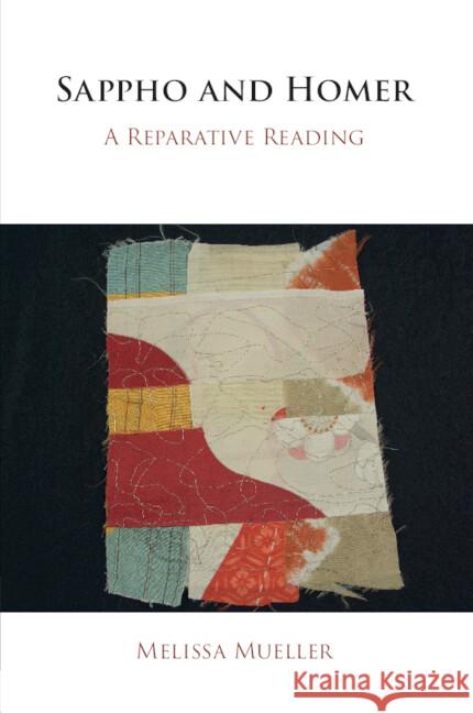 Sappho and Homer: A Reparative Reading