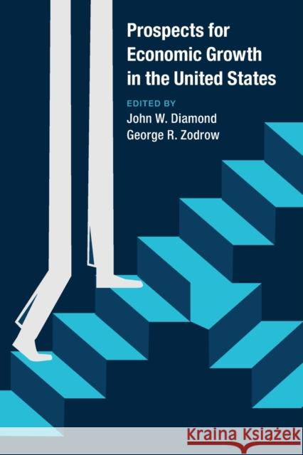Prospects for Economic Growth in the United States