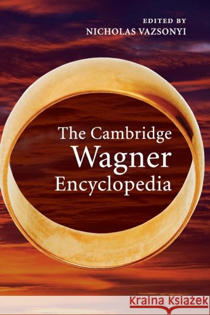 The Cambridge Wagner Encyclopedia