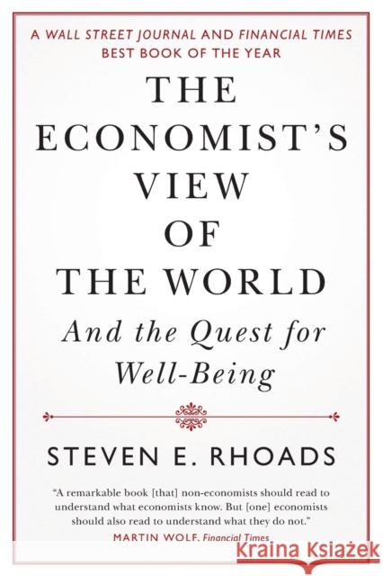 The Economist's View of the World: And the Quest for Well-Being