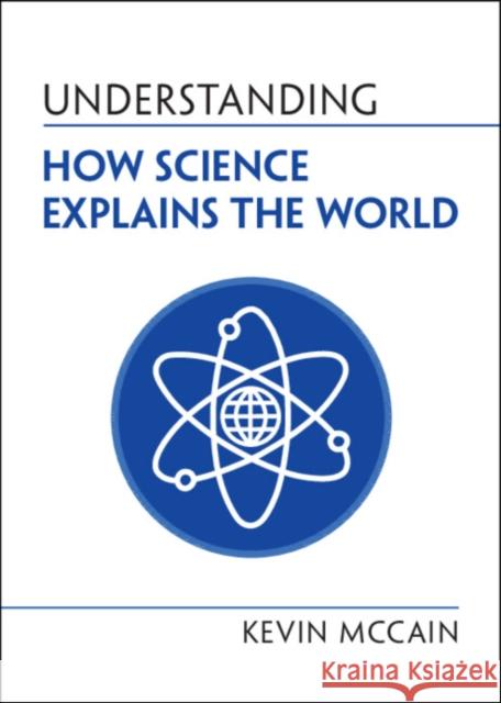 Understanding How Science Explains the World