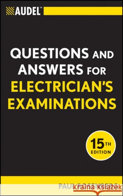 Audel Questions and Answers for Electrician's Examinations