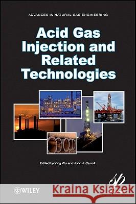 Acid Gas Injection and Related Technologies