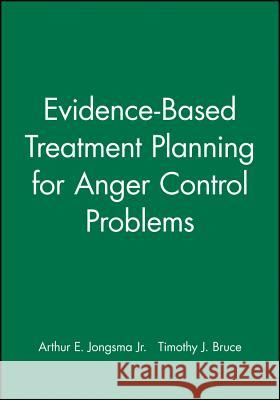 Evidence-Based Treatment Planning for Anger Control Problems, DVD and Workbook Set