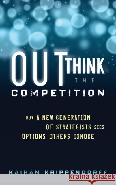 Outthink the Competition