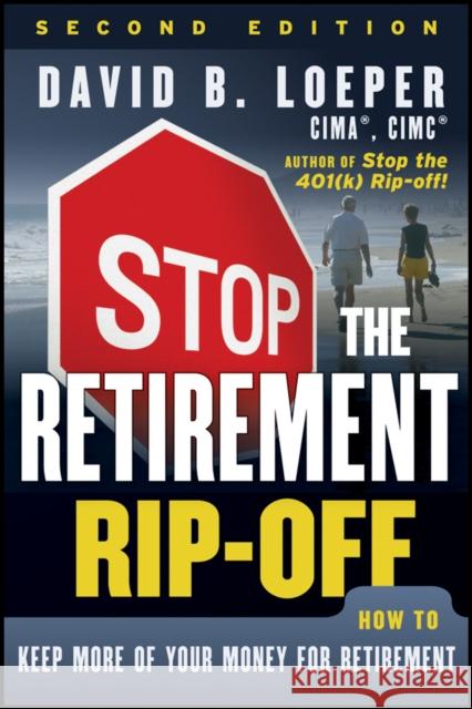 Stop the Retirement Rip-Off: How to Avoid Hidden Fees and Keep More of Your Money