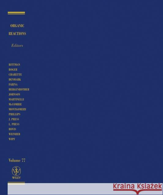 Organic Reactions, Volume 77