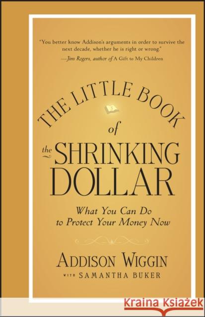 The Little Book of the Shrinking Dollar