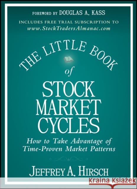 The Little Book of Stock Market Cycles: How to Take Advantage of Time-Proven Market Patterns