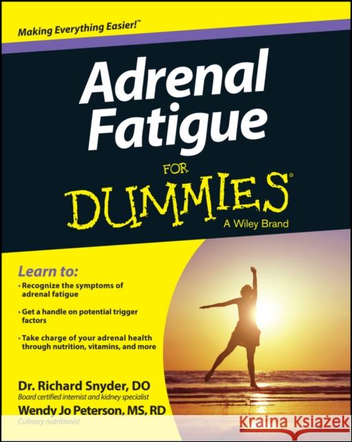 Adrenal Fatigue for Dummies