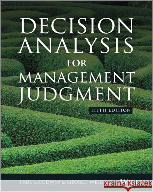 Decision Analysis for Management Judgment