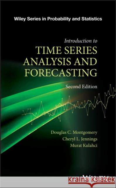 Introduction to Time Series Analysis and Forecasting