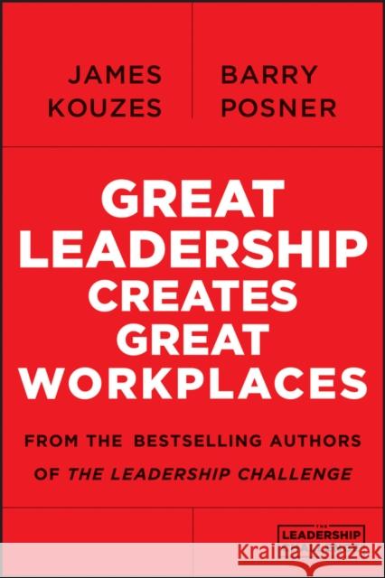 Great Leadership Creates Great Workplaces