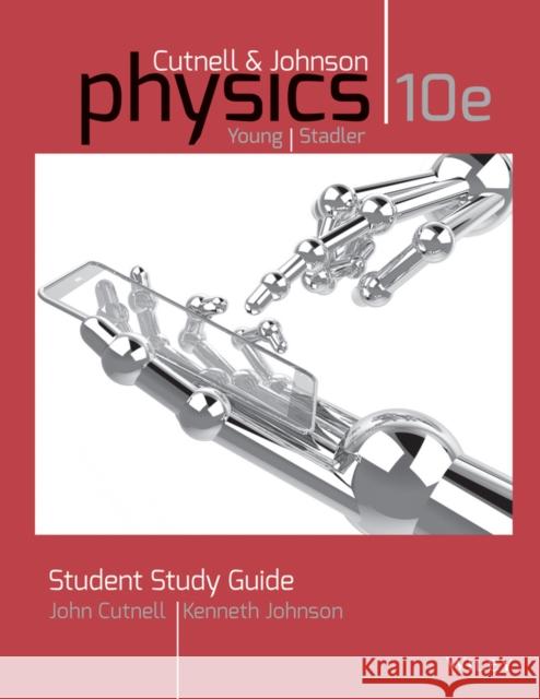 Student Study Guide to Accompany Physics, 10e