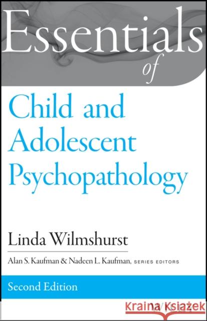 Essentials of Child and Adolescent Psychopathology