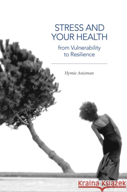 Stress and Your Health Stress and Your Health: From Vulnerability to Resilience from Vulnerability to Resilience