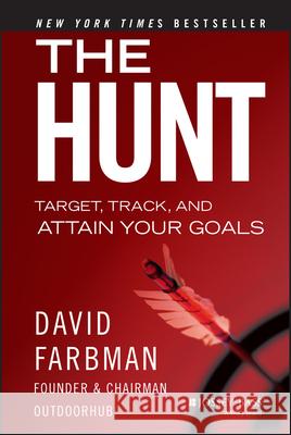 The Hunt: Target, Track, and Attain Your Goals