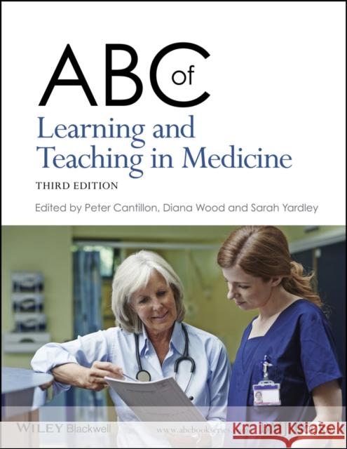 ABC of Learning and Teaching in Medicine