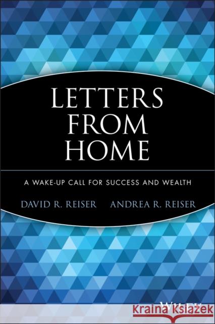 Letters from Home: A Wake-Up Call for Success and Wealth