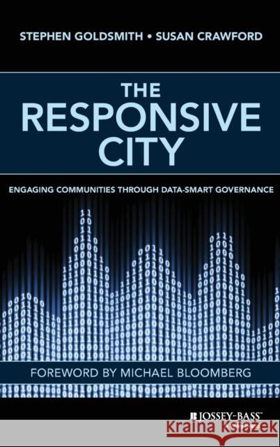 The Responsive City: Engaging Communities Through Data-Smart Governance