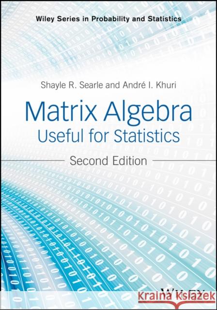 Matrix Algebra Useful for Statistics