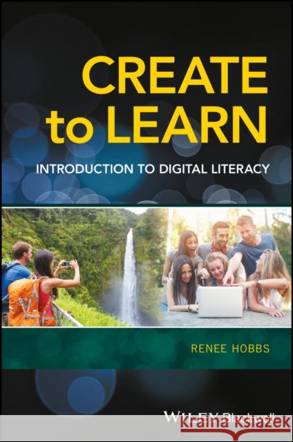 Create to Learn: Introduction to Digital Literacy