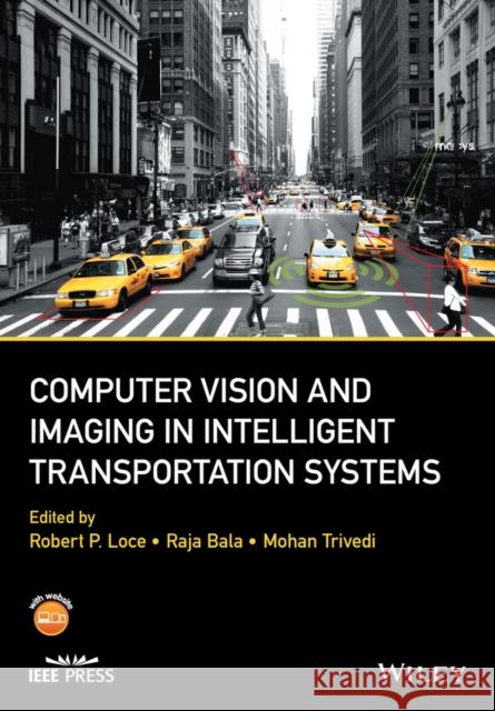 Computer Vision and Imaging in Intelligent Transportation Systems