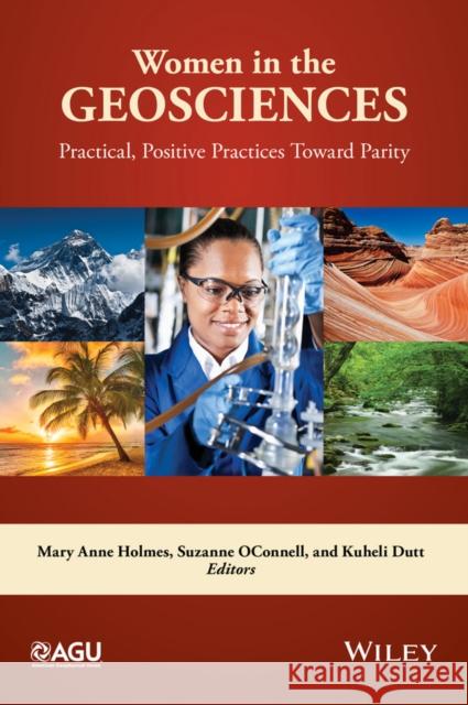 Women in the Geosciences: Practical, Positive Practices Toward Parity
