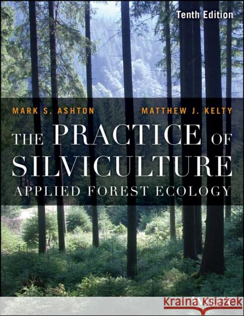 Practice of Silviculture 10e P