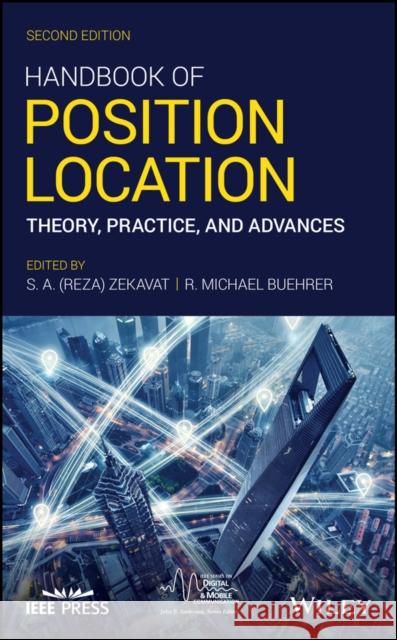 Handbook of Position Location: Theory, Practice, and Advances