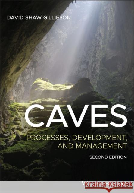 Caves: Processes, Development, and Management