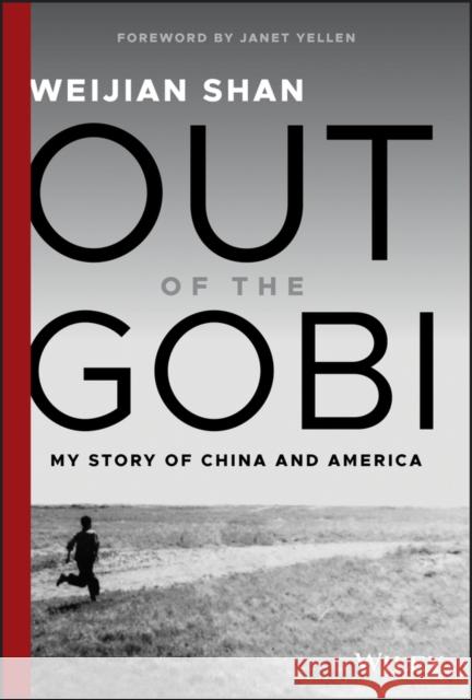 Out of the Gobi: My Story of China and America