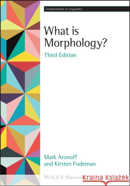 What Is Morphology?