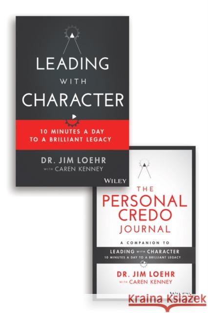 Leading with Character: 10 Minutes a Day to a Brilliant Legacy Set