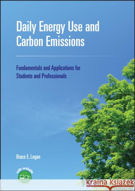 Daily Energy Use and Carbon Emissions: Fundamentals and Applications for Students and Professionals