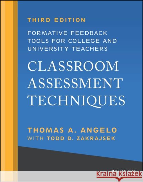 Classroom Assessment Techniques: Formative Feedback Tools for College and University Teachers
