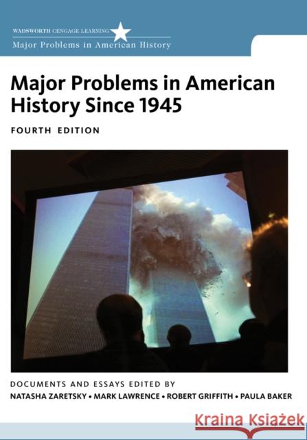 Major Problems in American History Since 1945